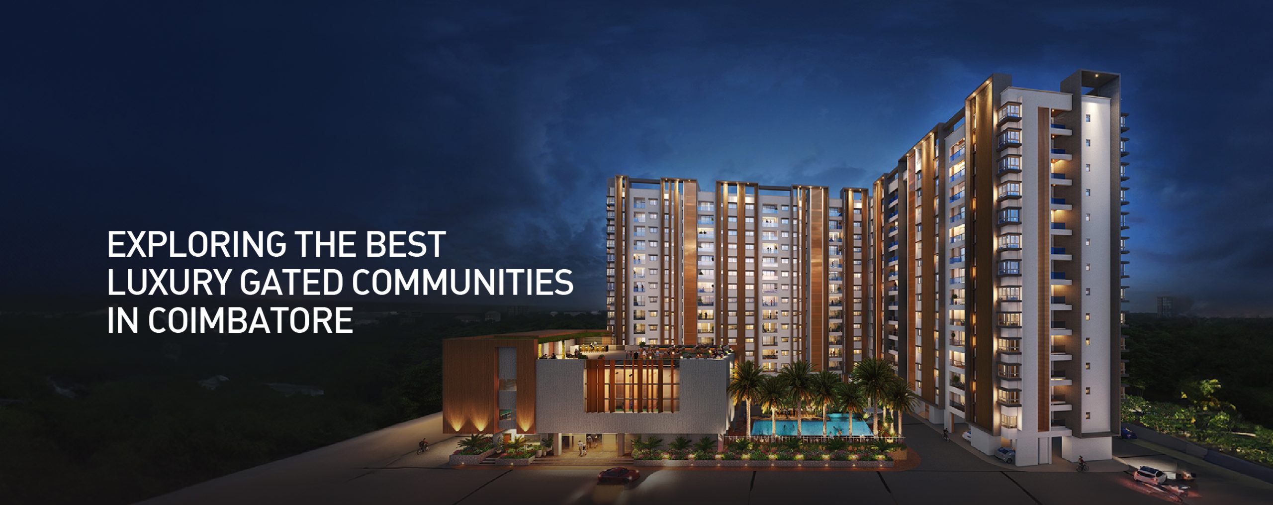 Exploring The Best Luxury Gated Communities In Coimbatore: A Comprehensive Guide